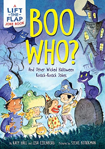 Boo Who?: And Other Wicked Halloween Knock-Knock Jokes (Lift-the-flap Joke Books)
