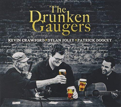 Crawford Kevin & Dylan Foley & - The Drunken Gaugers [CD]