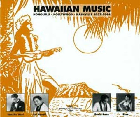 Various Artists - Hawaiian Music: Honolulu-Hollywood-Nashville 1927-1944 [CD]