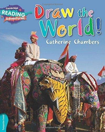 Draw the World Turquoise Band (Cambridge Reading Adventures)