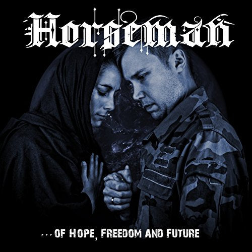 Horseman - Of Hope. Freedom And Future [CD]