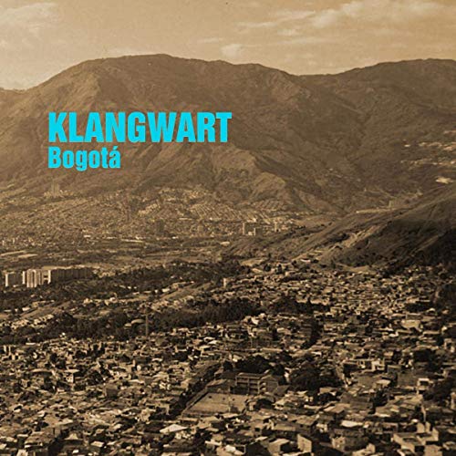 The alt text for the image could be: "Sepia-toned album cover with cityscape and mountains, titled 'Klangwart Bogotá'."