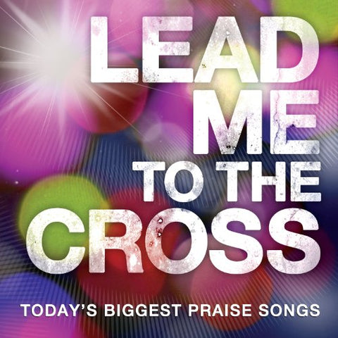 Lead Me To Cross - Lead Me to the Cross [CD]