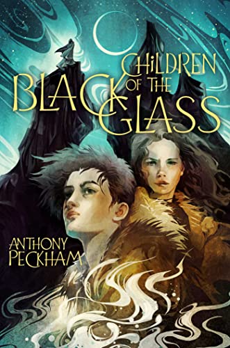 Children of the Black Glass (Volume 1)