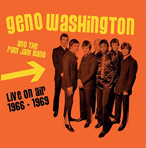 Geno Washington & The Ram Jam Band - Live On Air 1966 - 1969 [CD]