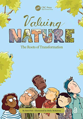 Valuing Nature: The Roots of Transformation