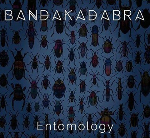 Bandakadabra - Entomology [CD]