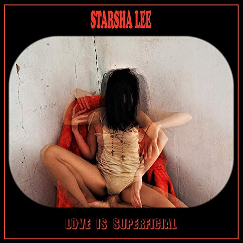 Starsha Lee - Love Is Superficial [VINYL]