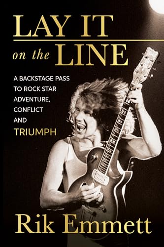 Lay It On The Line: Revelations of a Rock Star's Creative Life