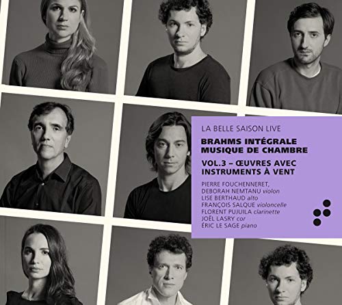 Florent Pujuila; Pierre Fouchenneret; Eric Le Sage; Francois Salque; Deborah Nemtanu - Brahms: Œuvres Avec Instruments A Vent [CD]