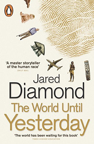 Jared Diamond - The World Until Yesterday