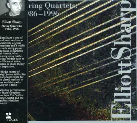 Elliott Sharp - String Quartet - 1986-1996 [CD]