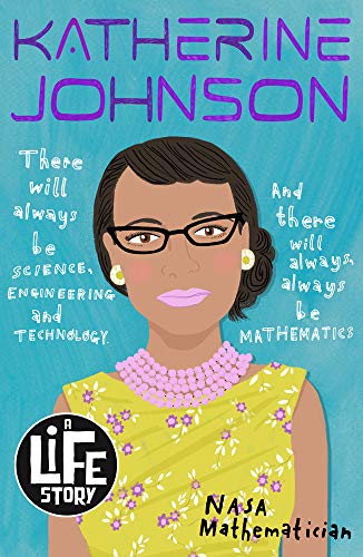 Katherine Johnson (A Life Story)