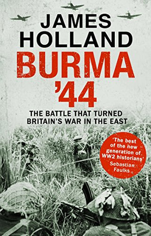 James Holland - Burma 44