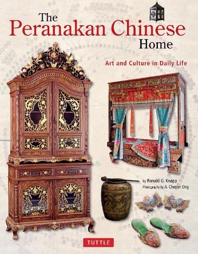 Peranakan Chinese Home: Art and Culture in Daily Life