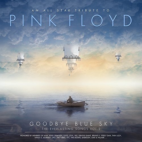 Various Artists - Goodbye Blue Sky - The Everlasting Songs: An All Star Tribute To Pink Floyd [CD]
