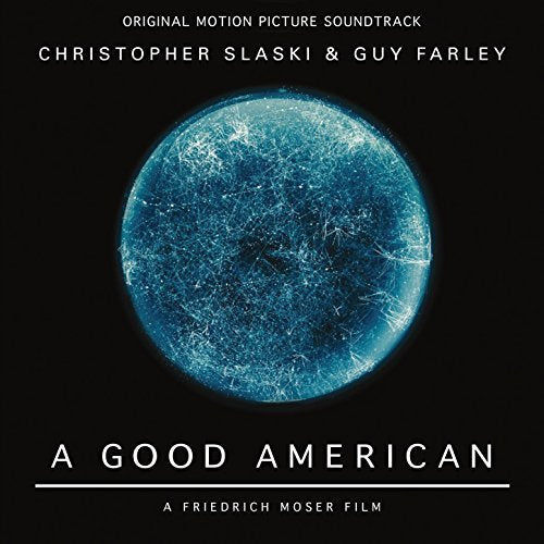 "Blue planet on black background with white text, soundtrack album cover for 'A Good American'."