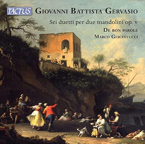 De Bon Parole/giacintucci - Giovanni Battista Gervasio: Six Duets For Two Mandolins / Op. V [CD]