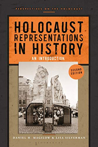 Holocaust Representations in History: An Introduction (Perspectives on the Holocaust)