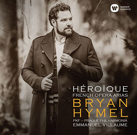 Bryan Hymel - Héroïque - French Opera Arias [CD]