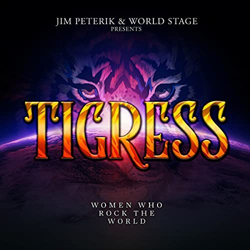 Jim Peterik And World Stage - Tigress - Women Who Rock The World [CD]