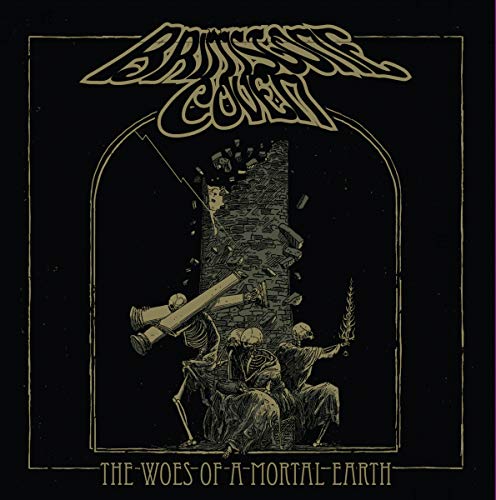 Brimstone Coven - The Woes Of A Mortal Earth [CD]