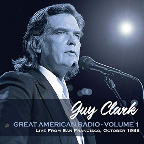 Guy Clark - Great American Radio Vol 1 [CD]