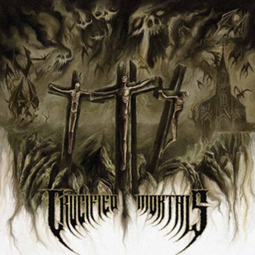 Crucified Mortals - Crucified Mortals [CD]
