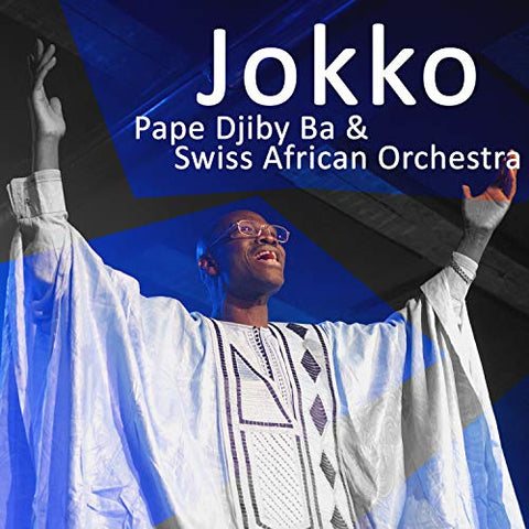 Pape Djiby Ba & Swiss African - Jokko [CD]