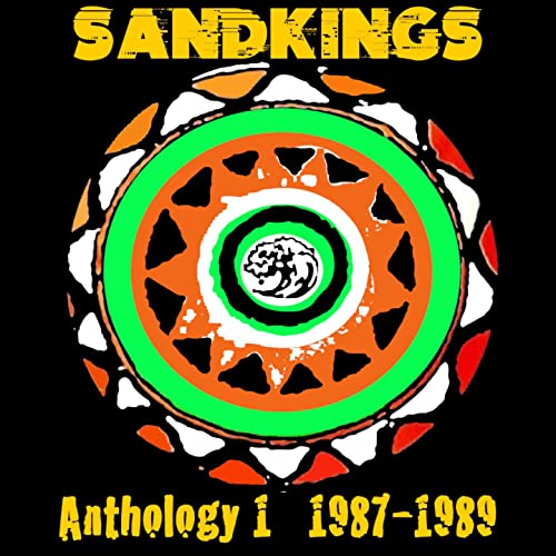 Sandkings - Sandkings - Anthology One (1987-1989) [CD]