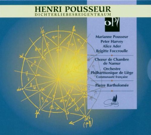 Marianne Pousseur; Peter Harvey; Alice Adler - Henri Pousseur: Dichterliebesreigentraum [CD]