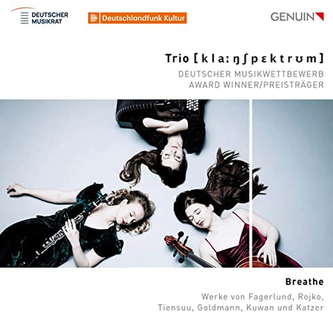 Trio Klangspektrum - Breathe: Works by Fagerlund, Rojko, Tiensuu, Goldmann, Kuwan and Katzer [CD]