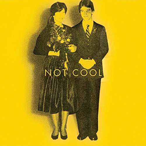 Yellow-toned album cover with couple in formal attire and "Not Cool" text overlay.