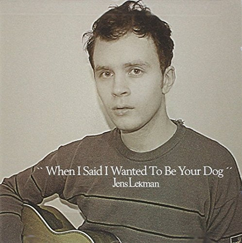 Jens Lekman - When I Said I Wanted To Be Your Dog [CD]