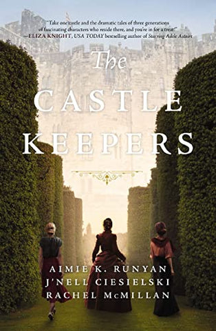 Castle Keepers: A Novel