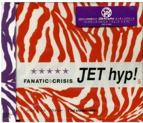 Fanatic Crisis - Jet Hyp [CD]