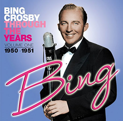 Bing Crosby - Through The Years - Vol 1 [CD]