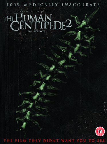 DVD cover for "The Human Centipede 2" with a green centipede-like figure on a black background.
