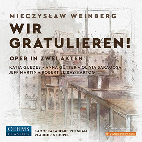 Kammerakademie Potsdam - Mieczys?aw Weinberg: Wir Gratulieren! (Congratulations!) [CD]