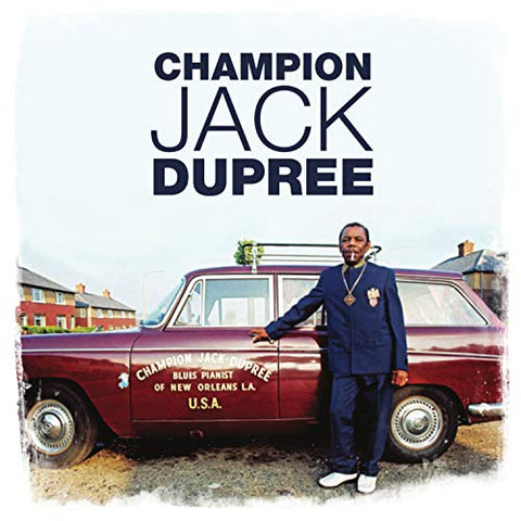 Champion Jack Dupree - Blues Pianist Of New Orleans [CD]