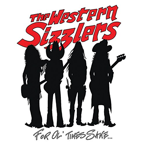 The Western Sizzlers - For Ol' Times Sake [CD]