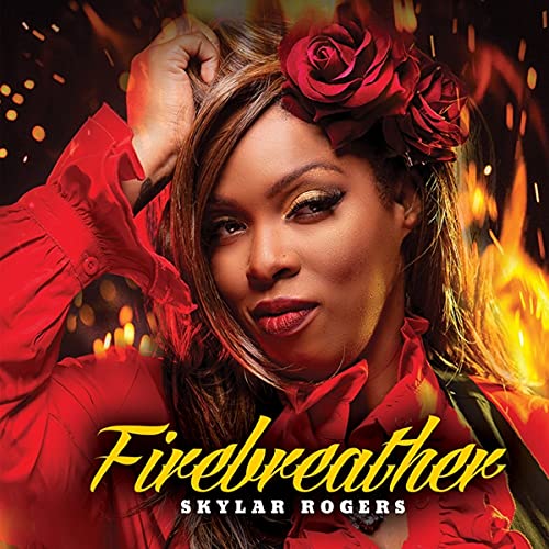 Skylar Rogers - Firebreather [CD]
