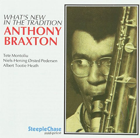 Anthony Braxton - What's New In The Tradition [CD]