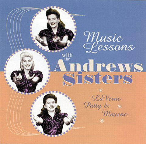 The Andrews Sisters - Music Lessons [CD]
