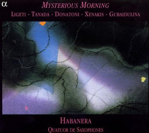 György Ligeti - Ligeti; Tanada; Donatoni; Xenakis: Mysterious Morning Audio CD