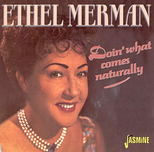 Ethel Merman - Doin' What Comes Naturally! [CD]