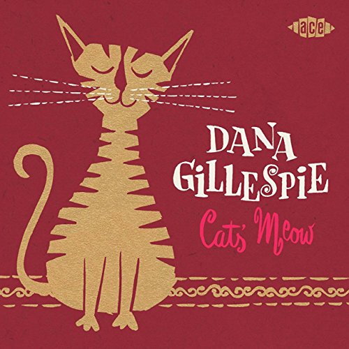 Red album cover with gold cat and text "Dana Gillespie Cats Meow".