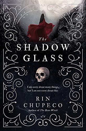 Shadowglass, The: Bone Witch #3