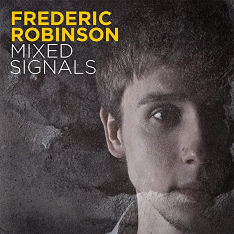 Frederic Robinson - Mixed Signals [VINYL]