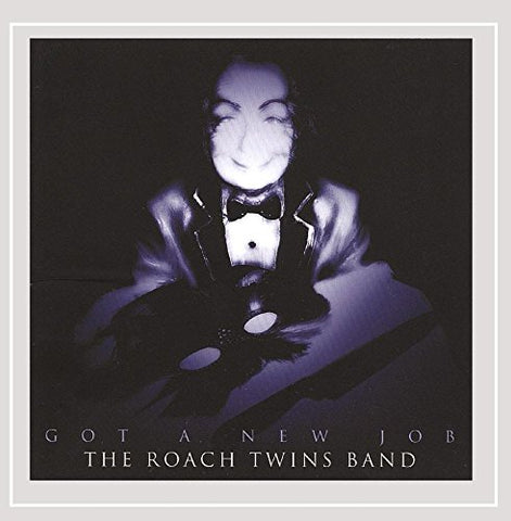 Roach Twins Band The - Got A New Job [CD]